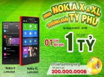 Viễn Thông A khuyến mãi mua Nokia X & Nokia XL trúng giải Tỷ Phú