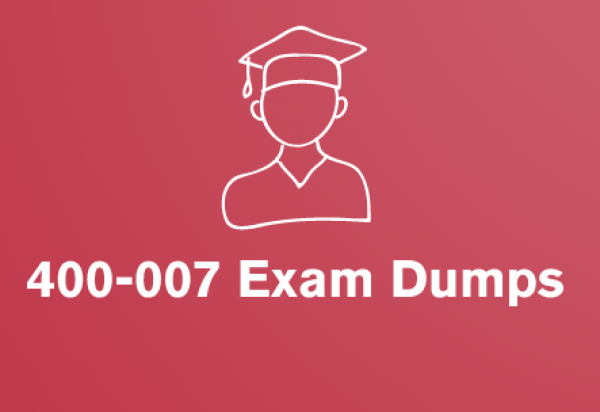 400-007 Exam Dumps   Cisco Certified Design Expert CCDE v3.0 Practice 