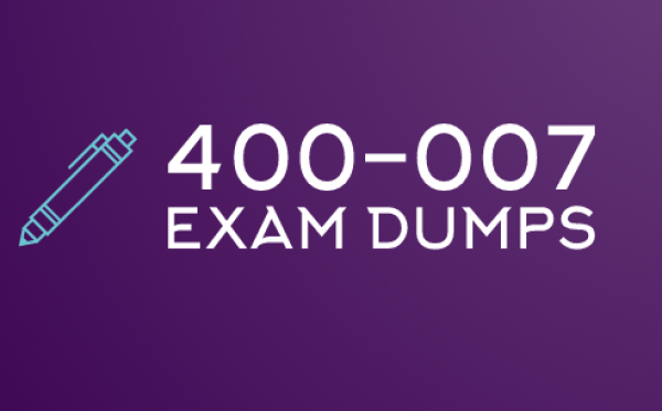 400-007 Exam Dumps We’re Often Right Here to Assist 