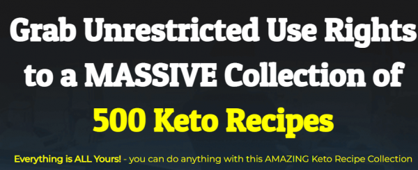 500 Keto Recipes OTO 1 to 5 OTOs Bundle Coupon + 88VIP 3,000 Bonuses Upsell