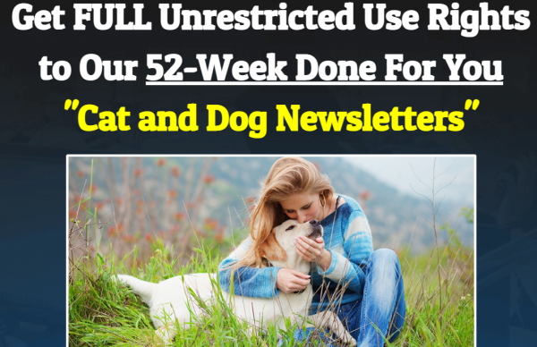 52 Week DFY Pet Newsletters Review - VIP 3,000 Bonuses $1,732,034 + OTO 1,2,3,4 Link Here