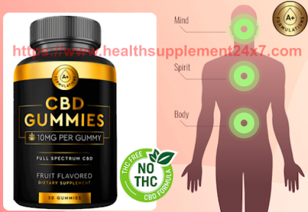 A + FORMULATION CBD GUMMIES REVIEWS IS IT REALLY LEGIT? HOW DOES IT WORK?