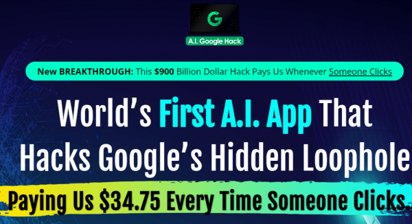A.I Google Hack OTO – VIP Bonuses + OTO 1,2,3,4,5,6,7,8,9 ⚠️SCAM Exposed⚠️