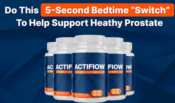 Actiflow Canada: Reviews 2023, Ingredients & Advantages, Official Price & Buy Now?