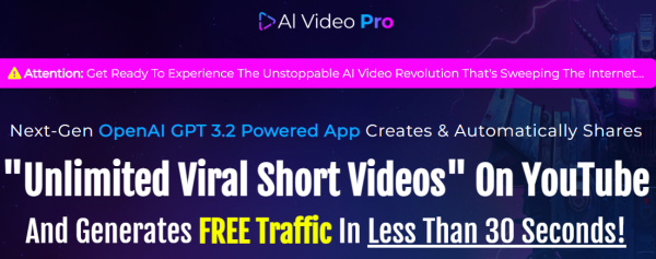 AI Video Pro Review - VIP 3,000 Bonuses $1,732,034 + OTO 1,2,3,4,5 Link Here