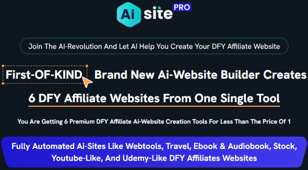 AiSitePro OTO 2023: Full 6 OTO Details + 3,000 Bonuses + Demo