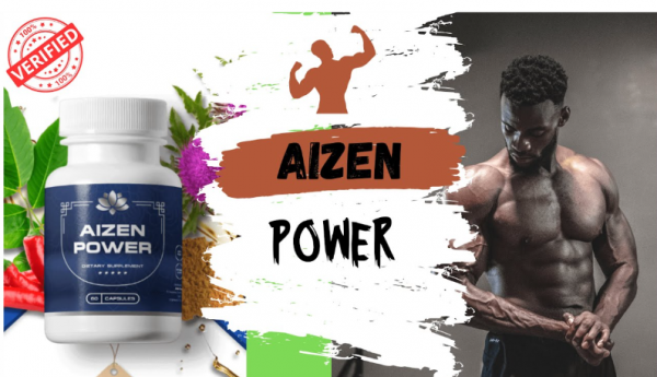 Aizen Power Male Enhancement Reviews – Is It Safe to Use? Buy