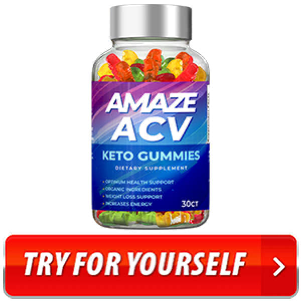 Amaze Keto Acv Gummies - Rapid And Meaningful Weight Loss!