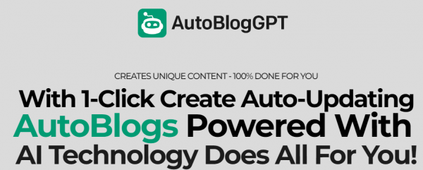 AutoBlog GTP OTO 2023: Full 9 OTO Details + 3,000 Bonuses + Demo