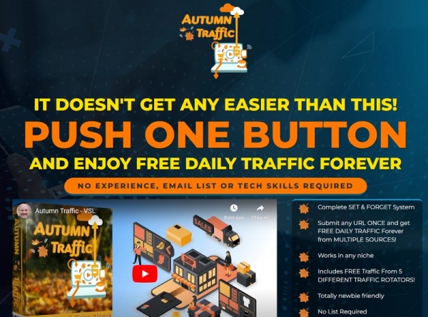 Autumn Traffic OTO - 2022 Full 5 OTO Upsell Links + 88VIP 2,000 Bonuses Value $1,153,856