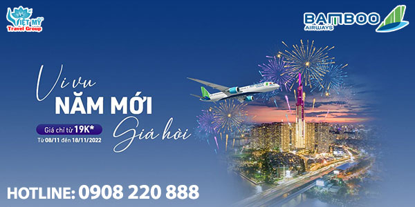 Bamboo Airways ưu đãi Tết giá vé chỉ từ 19K