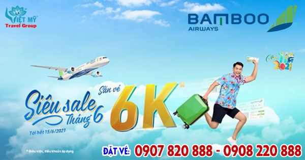 Bamboo ưu đãi vé máy bay Đồng giá chỉ từ 6K