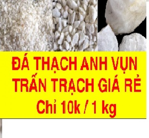 Bán đá thạch anh vụn trấn trạch giá rẻ 10k/kg