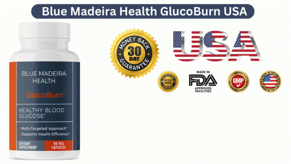 Blue Madeira Health GlucoBurn Formula USA Reviews, Know Working & Offer Cost