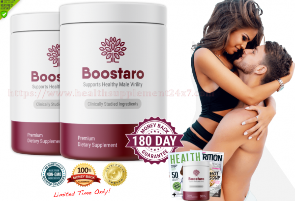 Boostaro Male Enhancement (Publicize Review) About Boostaro Customer Complaints, Exposed!