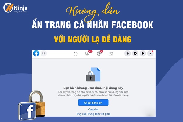 Cách Ẩn Trang Cá Nhân Facebook Với Người Lạ Dễ Dàng, Nhanh Chóng