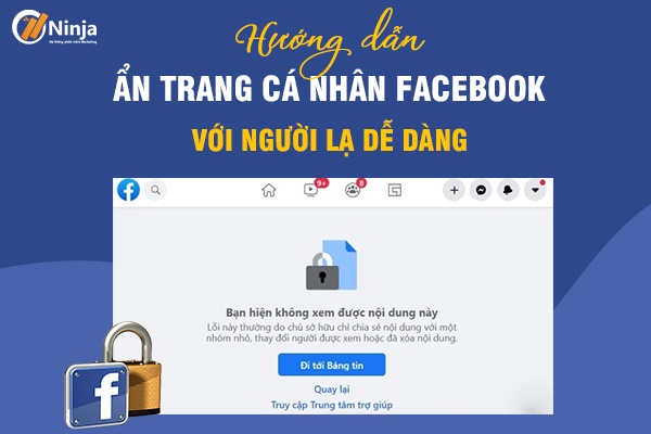 Cách ẩn trang cá nhân Facebook với người lạ đơn giản, nhanh chóng