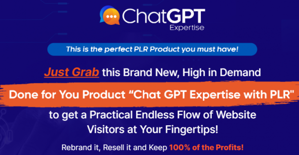 ChatGPT Expertise PLR Review – VIP 3,000 Bonuses $1,732,034 + OTO 1,2,3,4,5 Link Here