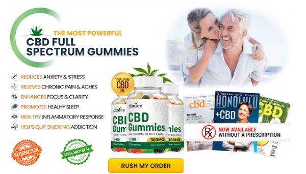 Choice CBD Gummies - Reduce Joint & Chronic Pain, Ingredients,  Benefits Is