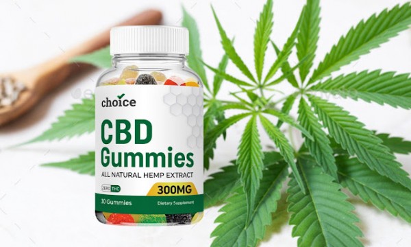 Choice CBD Gummies : Reduces Relieves Anxiety And Stress!