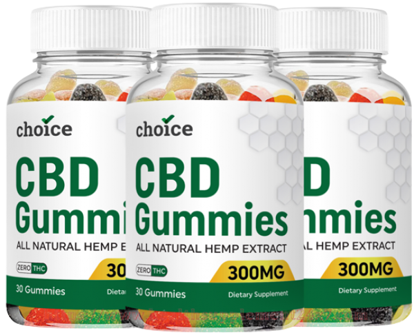 Choice CBD Gummies Reviews and Price For Sale [Tested]: 100% Natural Ingredients
