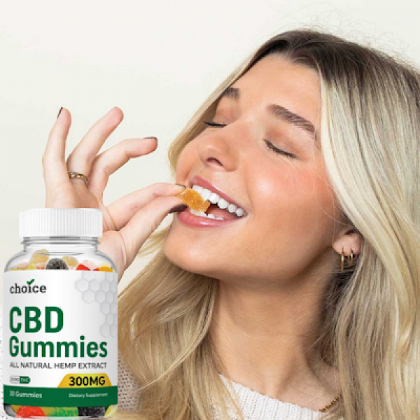 Choice CBD Gummies Reviews and Price For Sale [Tested]: 100% Natural Ingredients 