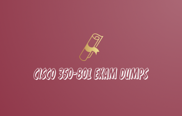  Cisco 350-801 Study Guide: The most comprehensive guide for the test