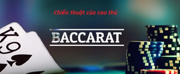 Công thức đánh Baccarat online luôn thắng