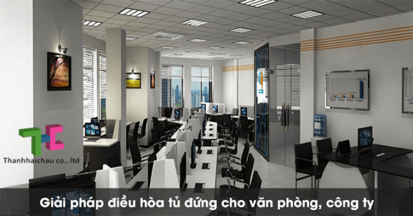 Cung cấp, lắp đặt máy lạnh tủ đứng giá rẻ cho văn phòng công ty