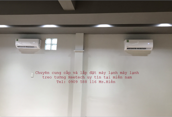 Cung cấp máy lạnh treo tường Reetech chất lượng tốt