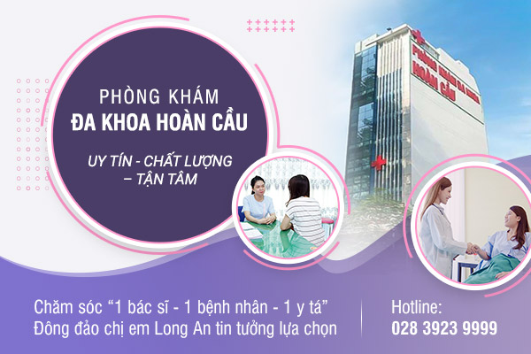 Đa khoa Hoàn Cầu được phụ nữ Long An tin tưởng lựa chọn 