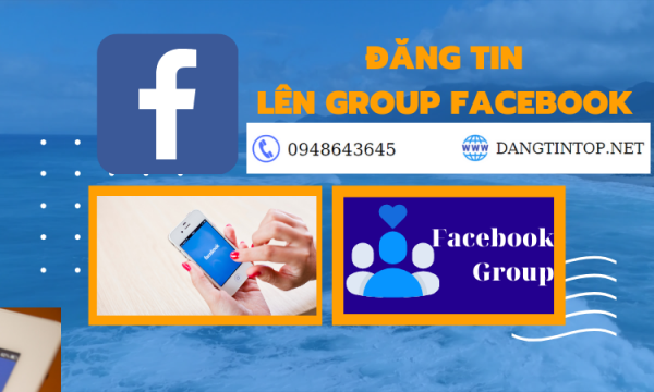 ĐĂNG TIN LÊN GROUP FACEBOOK