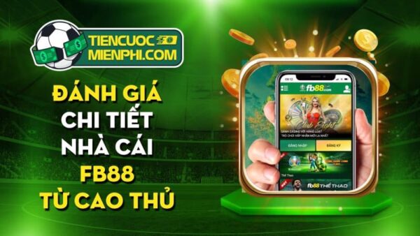 Danh gia nha cai FB88 CVTL