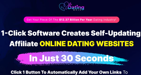 DATING MOJO OTO 2023: Full 7 OTO Details + 5,000 Bonuses + Demo