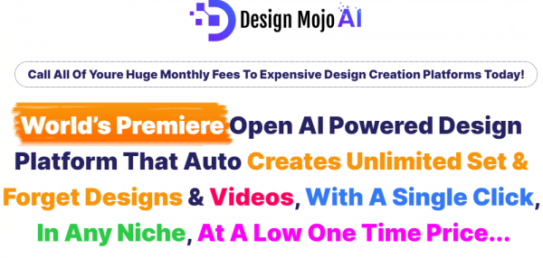 DESIGN MOJO AI OTO Upsell - New 2023 Full OTO: Scam or Worth it? Know Before Buying
