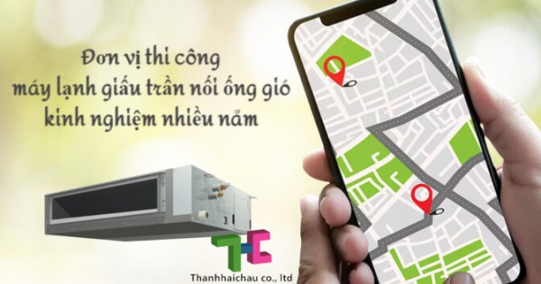 Địa chỉ cung cấp, thi công máy lạnh giấu trần nối ống gió giá rẻ nhất quận 2