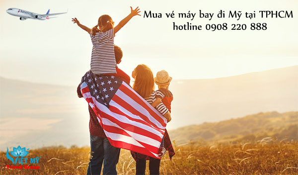 Địa chỉ mua vé máy bay đi Mỹ tại TPHCM hotline 0908 220 888