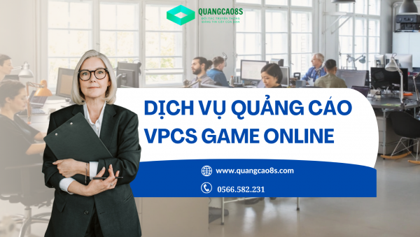 Dịch vụ quảng cáo VPCS Game Online