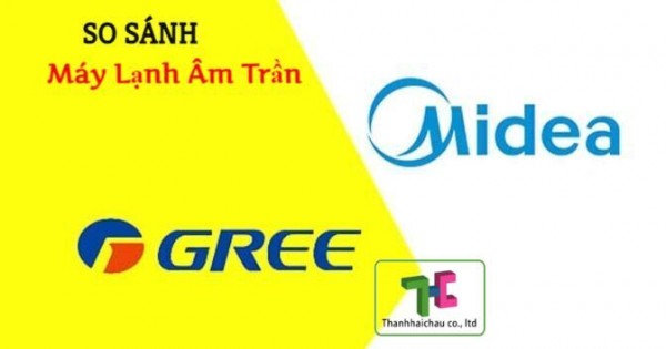 Điểm mặt 2 máy lạnh âm trần giá rẻ hiện nay Midea và Gree