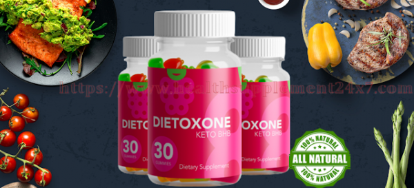 Dietoxone 30 Gummies UK or Ireland Reviews - Price or Where to Buy