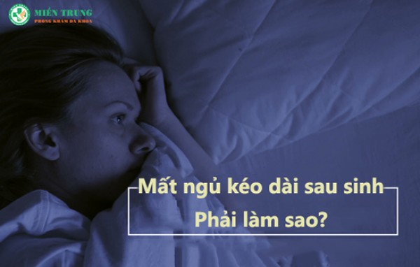 Đối phó với chứng mất ngủ kéo dài sau sinh 
