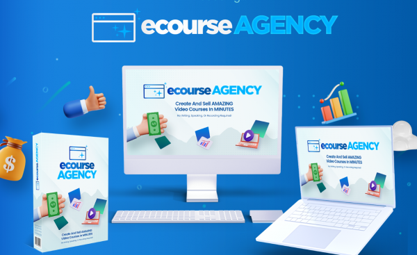 eCourse Agency OTO - 1st to 6th All 6 OTOs Details Here + 88VIP 2,000 Bonuses