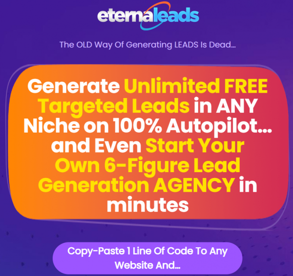 Eternaleads OTO Upsell - 2022 Full 6 OTO Upsell Links + 88VIP 2,000 Bonuses Value $1,153,856