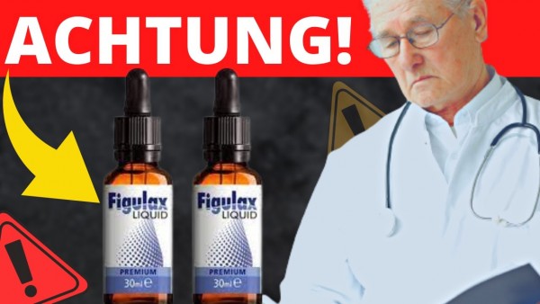 Figulax Liquid Drops Deutschland Bewertungen: Inhaltsstoffe, Vorteile und Preis !!