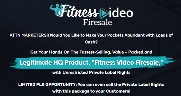 Fitness Video Firesale with Unrestricted PLR OTO 2023: Scam or Worth it? Know Before Buying