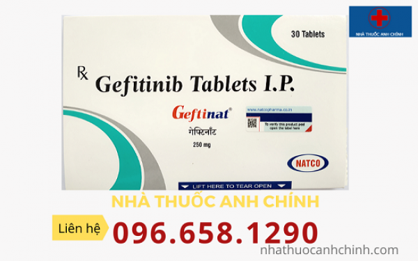 Geftinat/Gefitinib Viên nén 250mg Điều trị ung thư phổi