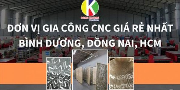 Gia Công Cắt CNC Bình Dương trên mọi vật liệu giá rẻ theo yêu cầu 